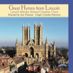 Great Hymns from Lincoln /Lincoln Cathedral Chamber Choir/Prentice