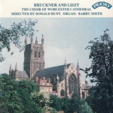 Bruckner and Liszt - Motets- The Choir of Worcester Cathedral - Directed by Donald Hunt- Organ: Barry Smith