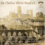  C.V.Stanford - The Complete Morning & Evening Services and Offices of Holy Communion - The Choir of Durham Cathedral - Directed by James Lancelot - Organ: Keith Wright