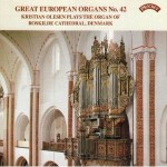 Great European Organs No.42: Kristian Olesen plays The Organ of Roskilde Cathedral, Denmark