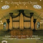 The Symphonic Organ - Vol 2 - Adrian Partington plays The Organ of the Albert Hall, Nottingham - (available only as a stream or a download)