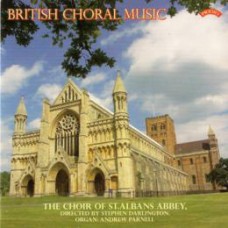 British Choral Music /Choir of St.Albans Abbey/ Darlington/ Parnell (Download and Streaming only)