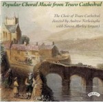 Popular Choral Music from Truro Cathedral 