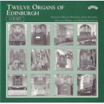 Twelve Organs of Edinburgh (2 CD set) - (for Download and Streaming only)
