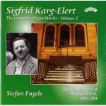 Complete Organ Works of Sigfrid Karg-Elert - Vol 2 - - The Skinner Organ of Toledo Cathedral, Ohio, USA